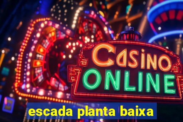 escada planta baixa