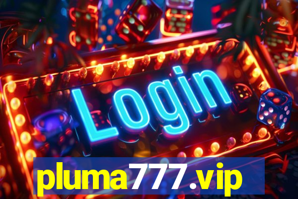 pluma777.vip
