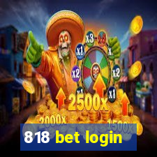 818 bet login