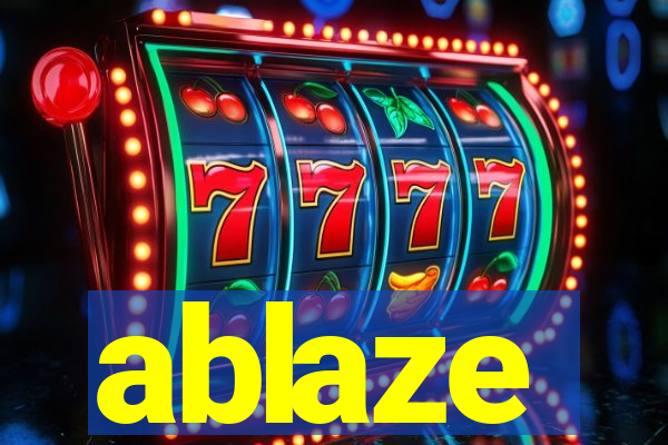 ablaze