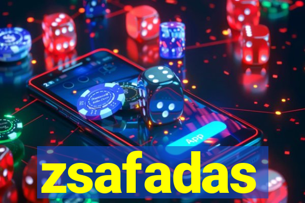 zsafadas