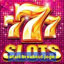 atari breakout jogo