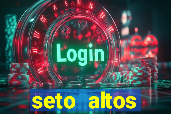 seto altos parametros para mim e para os outros