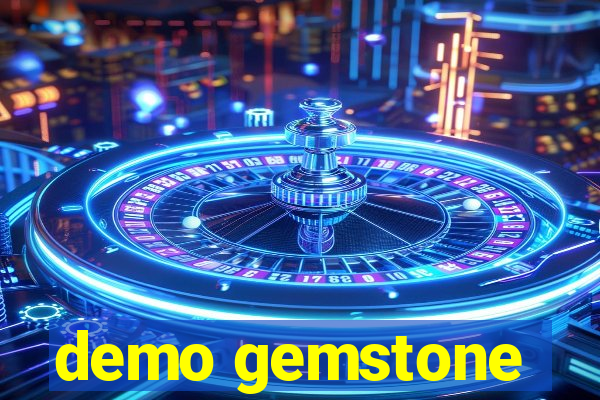 demo gemstone