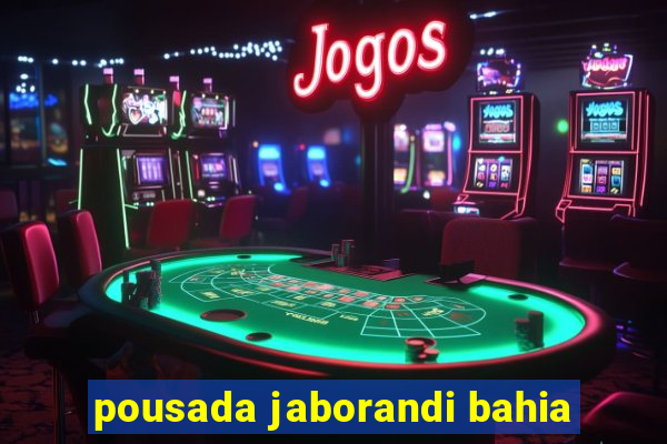 pousada jaborandi bahia