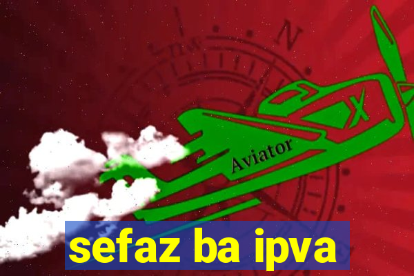 sefaz ba ipva