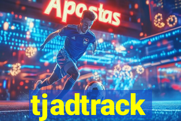 tjadtrack