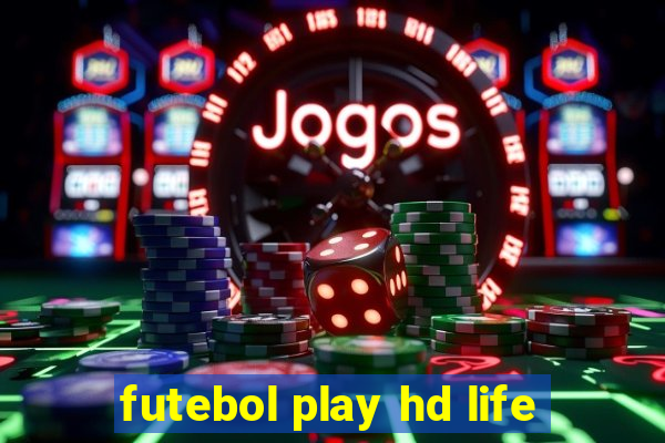 futebol play hd life