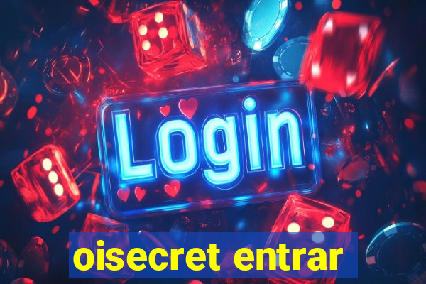 oisecret entrar