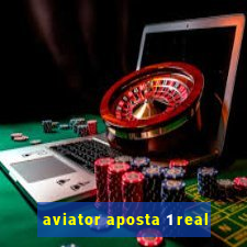 aviator aposta 1 real