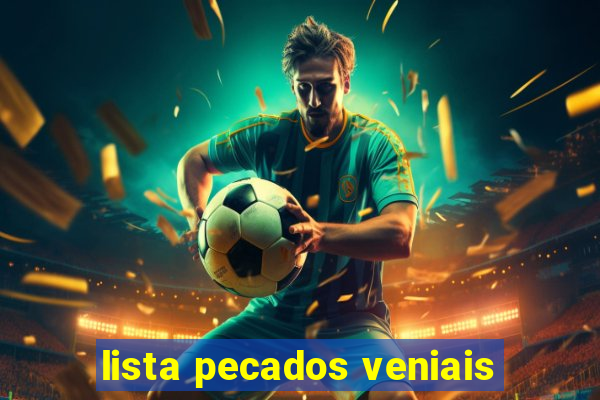 lista pecados veniais