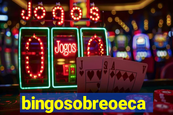 bingosobreoeca