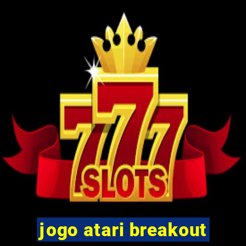 jogo atari breakout