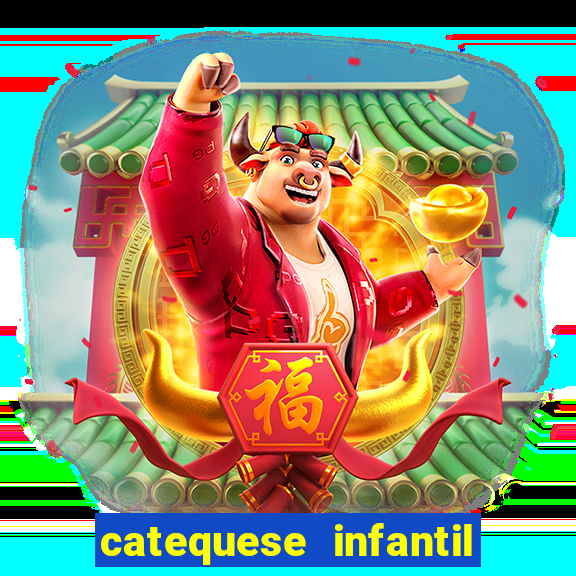 catequese infantil todos os santos