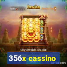 356x cassino