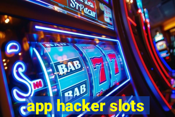 app hacker slots