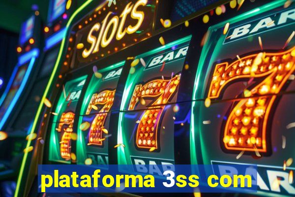 plataforma 3ss com