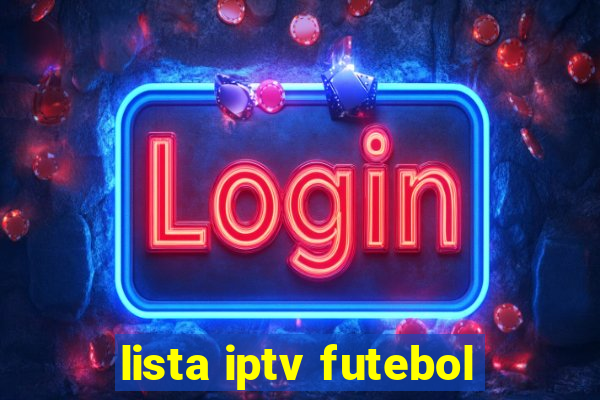 lista iptv futebol