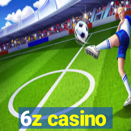6z casino