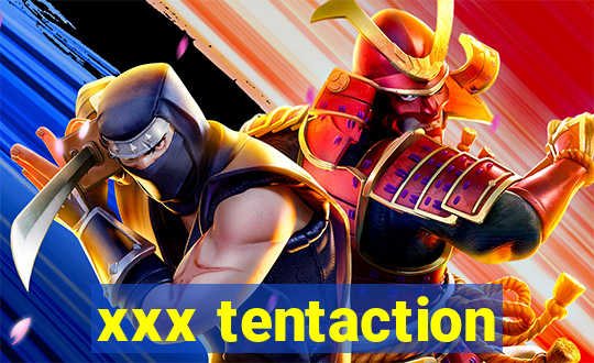xxx tentaction