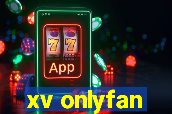 xv onlyfan