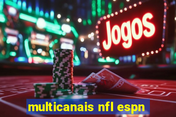 multicanais nfl espn
