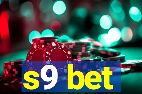 s9 bet