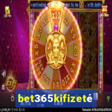 bet365kifizetés