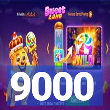 9000