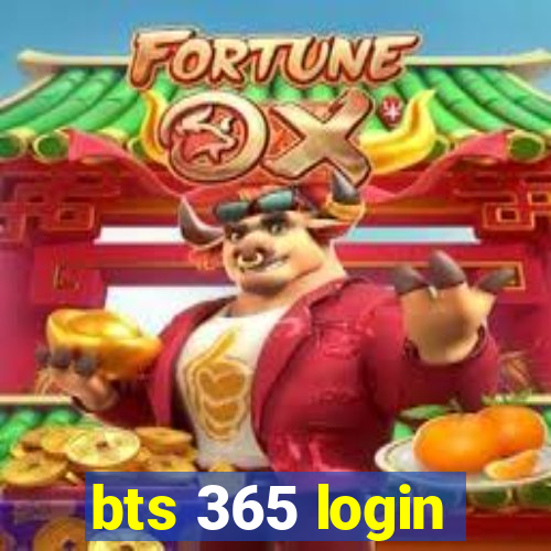 bts 365 login