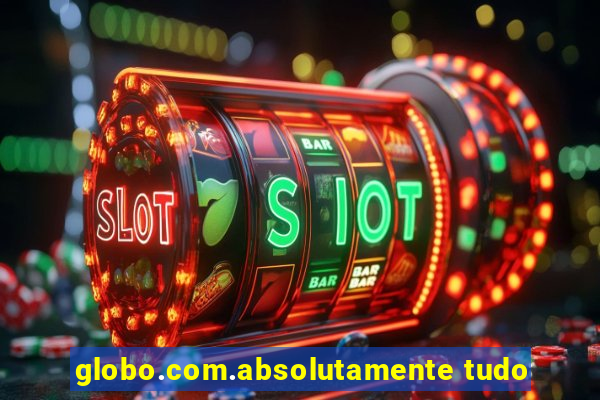 globo.com.absolutamente tudo