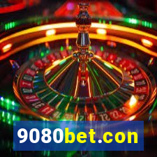 9080bet.con