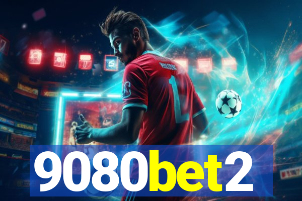 9080bet2