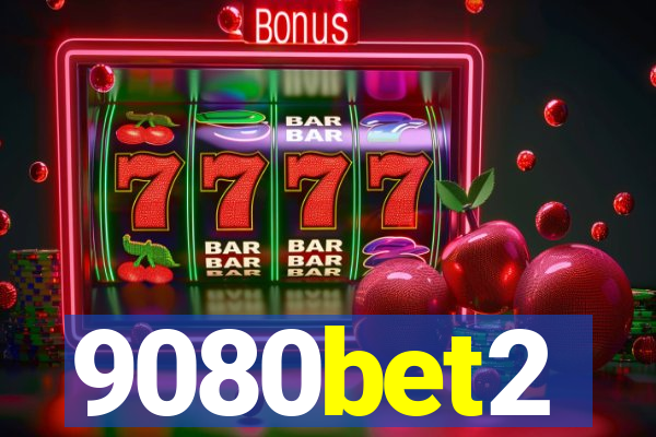 9080bet2