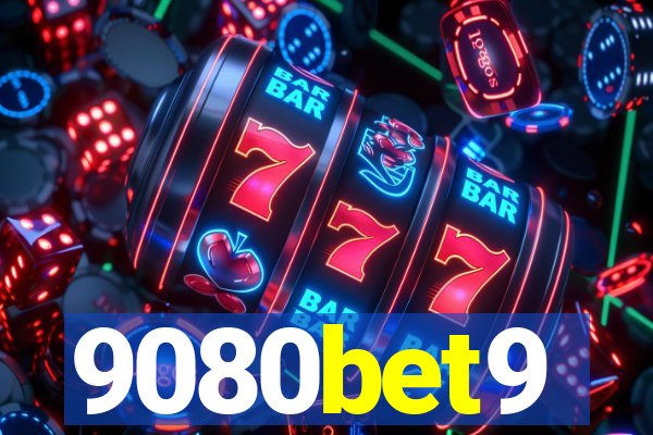 9080bet9