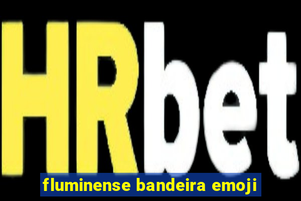 fluminense bandeira emoji