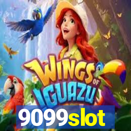 9099slot