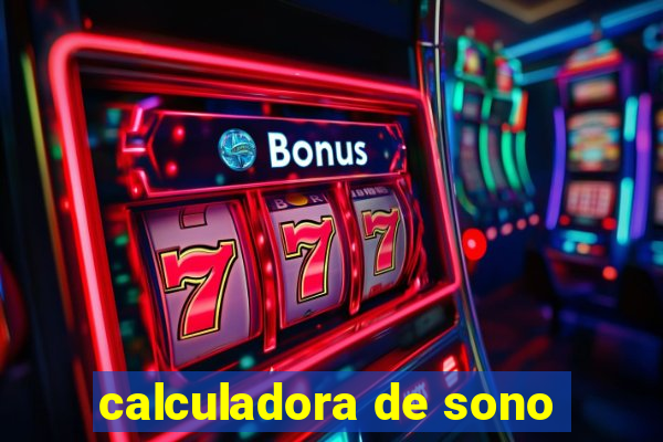 calculadora de sono