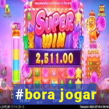 #bora jogar