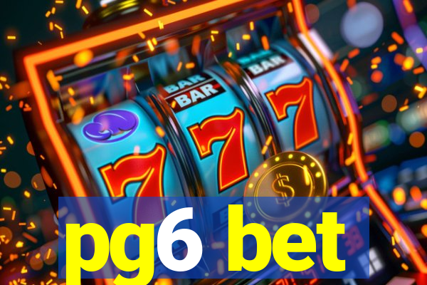 pg6 bet