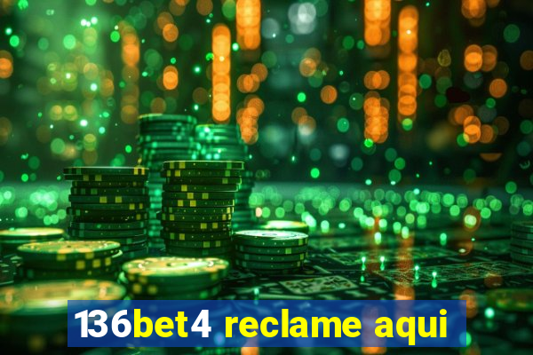 136bet4 reclame aqui