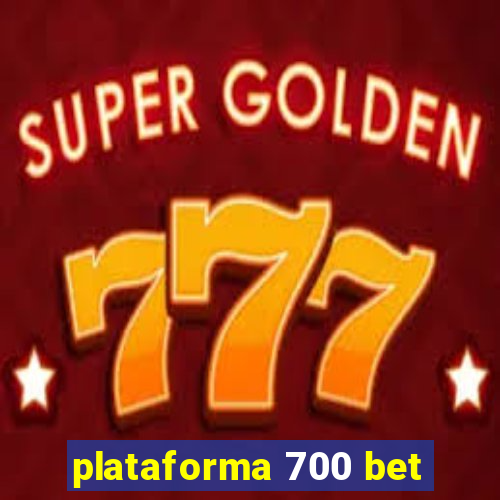 plataforma 700 bet