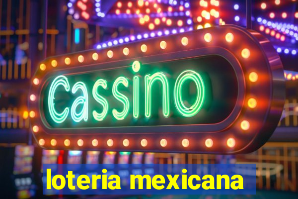loteria mexicana