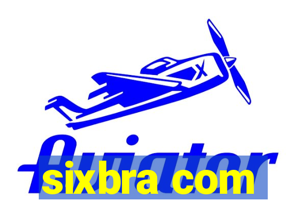 sixbra com