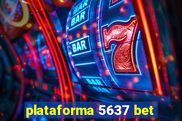 plataforma 5637 bet