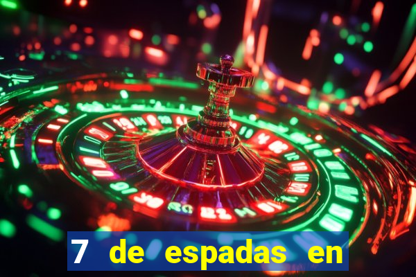 7 de espadas en el tarot
