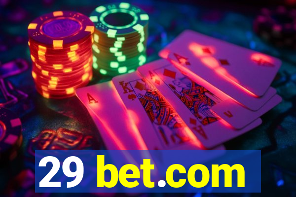 29 bet.com