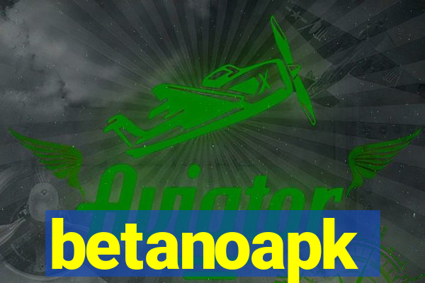 betanoapk