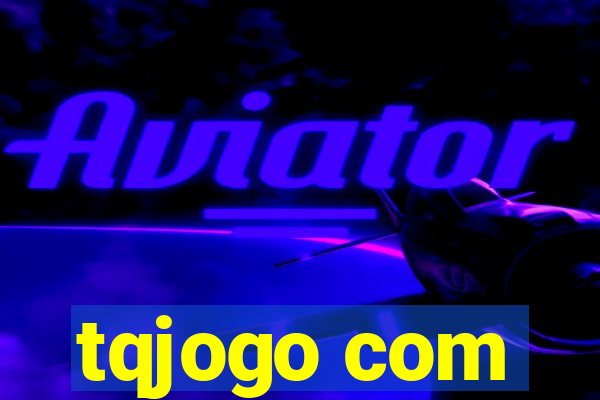 tqjogo com