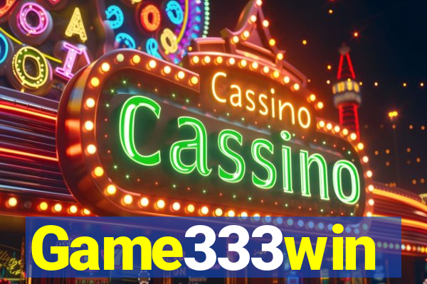 Game333win